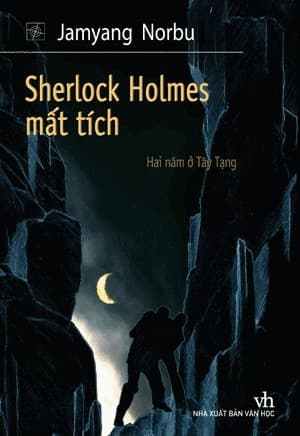 Sherlock Holmes Mất Tích – Hai Năm Ở Tây Tạng